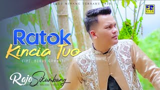 Download lagu RAJO SIKUMBANG | RATOK KINCIA TUO [ ] Lagu Minang Terbaru 2020 mp3