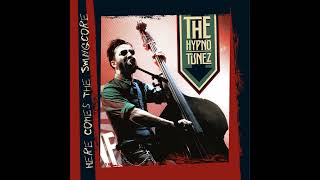 The Hypnotunez  - Taste My Love
