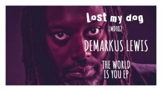 Demarkus Lewis - Deep & Under
