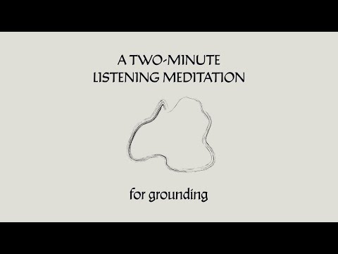 A 2-Minute Meditation for Grounding