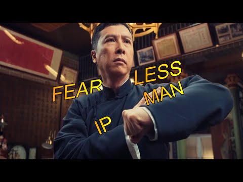 IP Man - Fearless [Music Video]