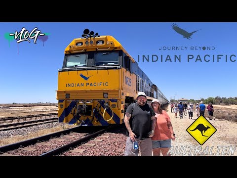 4 Tägige Zugreise - Mit dem INDIAN PACIFIC quer durch Australien - Journey Beyond Rail VLOG