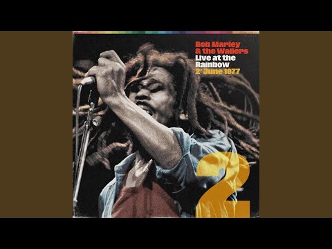 Rebel Music (3 O'Clock Roadblock) (Live At The Rainbow Theatre, London / June 2, 1977)