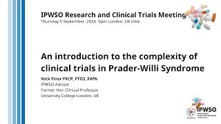 An introduction to the complexity of clinical trials in Prader-Willi Syndrome