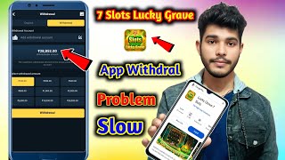 Download lagu 7 slots lucky grove App Withdral Problem slow | 7 slots lucky grove fake or real | 7 slots lucky mp3