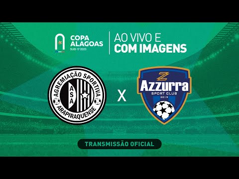 ASA x Azzurra - COPA ALAGOAS SUB 17 - SEMIFINAL