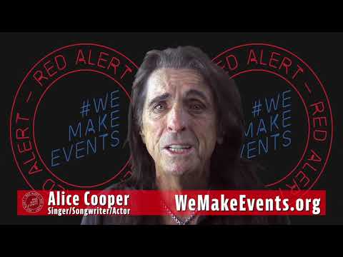 Alice Cooper Supports #WeMakeEvents