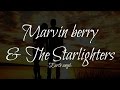 Marvin berry & The Starlighters - Earth angel ...