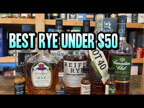 Best Canadian Rye Whisky Under $50