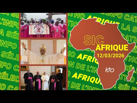 #SICAfrique 12 mars 2026 - L’essentiel de l’actu catho africaine