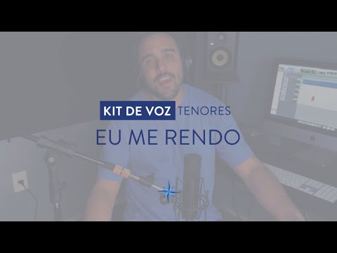 Kit de Voz - Eu me rendo - Tenor