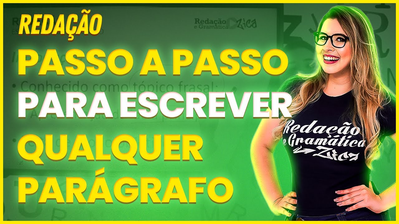 COMO ESCREVER UM PARÁGRAFO? TÉCNICAS E DICAS PARA INICIANTES - Profa. Pamba