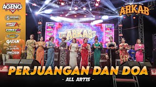 Download lagu PERJUANGAN DAN DOA ~ ALL ARTIS AGENG MUSIC LIVE ARKAB 2026 mp3