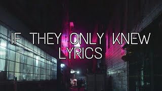 Black Atlass - If They Only Knew (Lyrics)