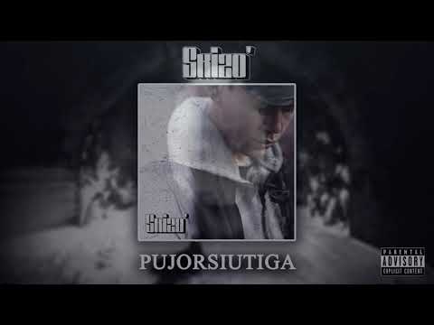 Skizo' - Pujorsiutiga (Audio Video)