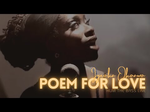 Iyeoka - Poem For Love | Hum The Bassline