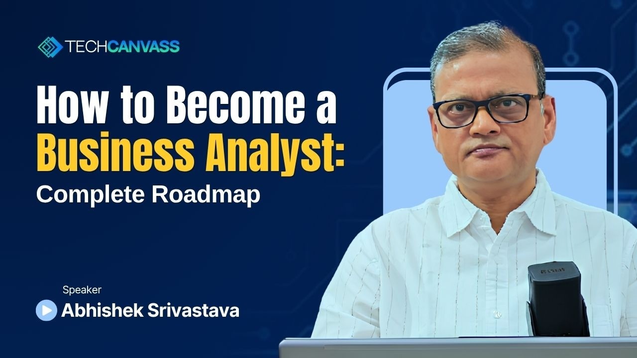 How to Become a Business Analyst: Complete Roadmap