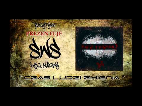 SWS/BEZ NAZWY - "CZAS LUDZI ZMIENIA"