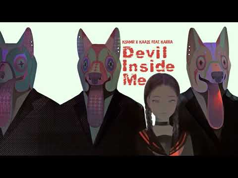 Vietsub | Devil Inside Me - KSHMR x KAAZE (feat. KARRA) | Lyrics Video