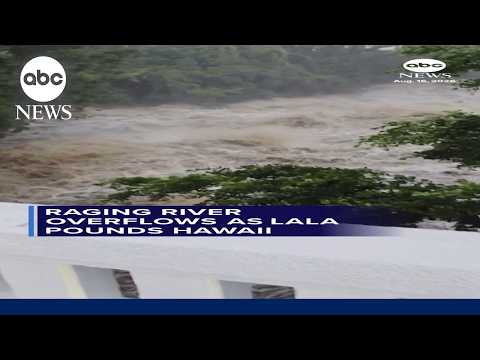 Raging river overflows as Lala pounds Hawaii