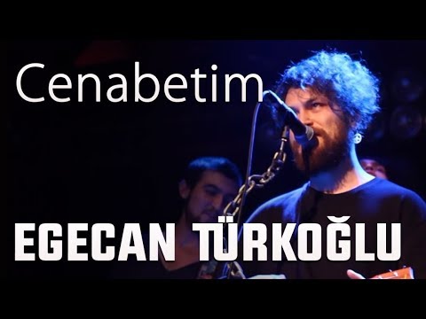 Egecan Türkoğlu / Cenabetim