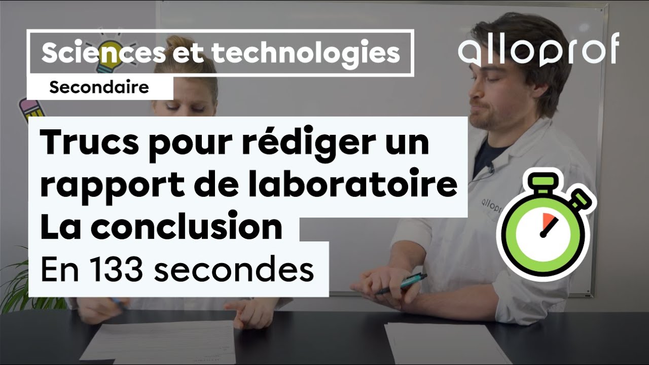Trucs pour rédiger un rapport de laboratoire - La conclusion