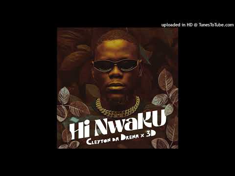 Hi Nwaku Cleyton da drena x 3D
