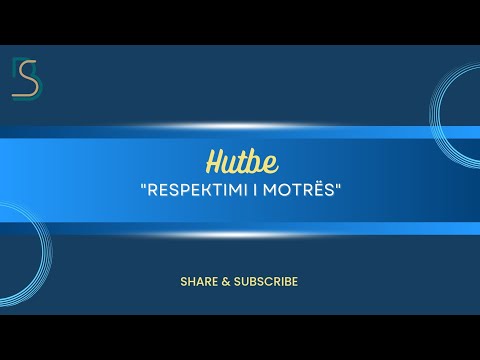 "Respektimi i motrës" - Hoxhë Bajram Sefedini