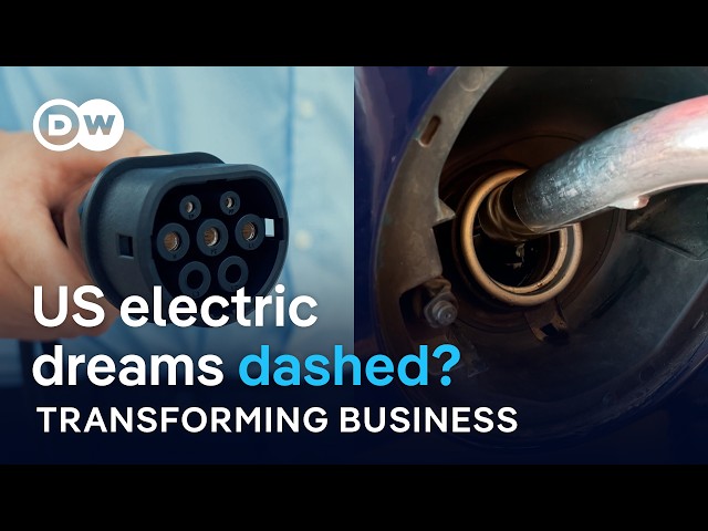 Why the US is turning away from electric vehicles | Transforming Business SDDEFAULT Thumbnail