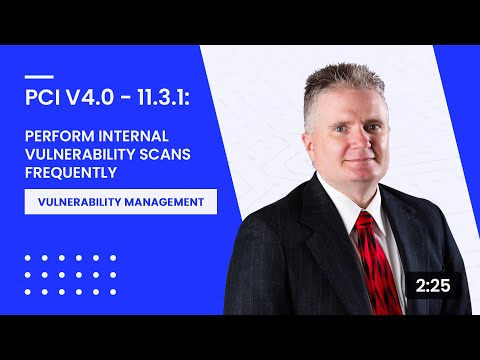 PCI v4.0 - 11.3.1: Perform Internal Vulnerability Scans Frequently