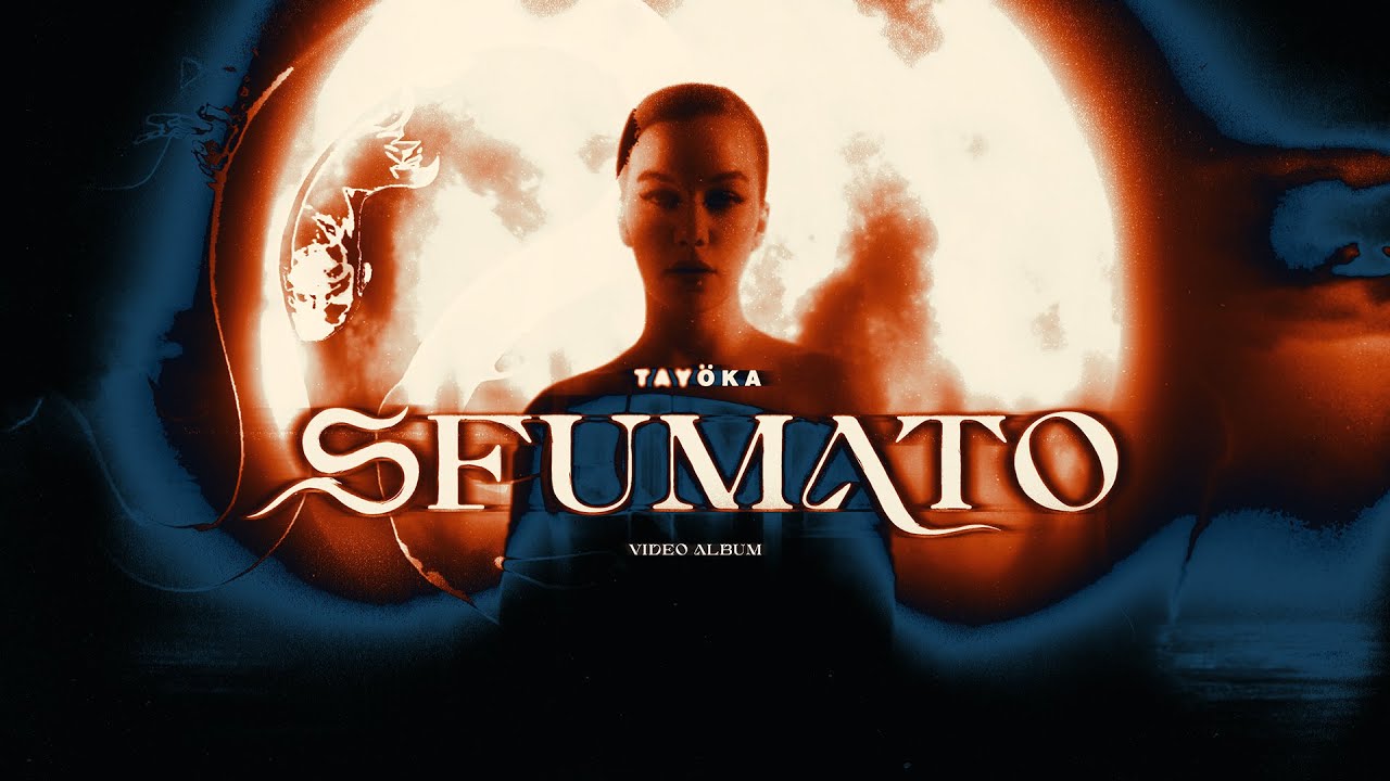 TAYÖKA - Sfumato