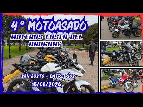 4to Motoasado Moteros Costa del Uruguay, San Justo, Entre Rios 15 y 16 de agosto del 2026