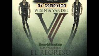 Wish Y Yandel Los Vaqueros El Regreso    Sigan Bailando