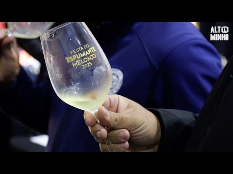 Melgaço volta a celebrar o melhor dos espumantes | Altominho TV