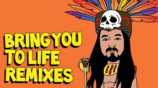 BRING YOU TO LIFE (TRANSCEND) - Qulinez/Dirtyphonics/Garmiani Remixes - Steve Aoki &amp; Rune RK ft. Ras