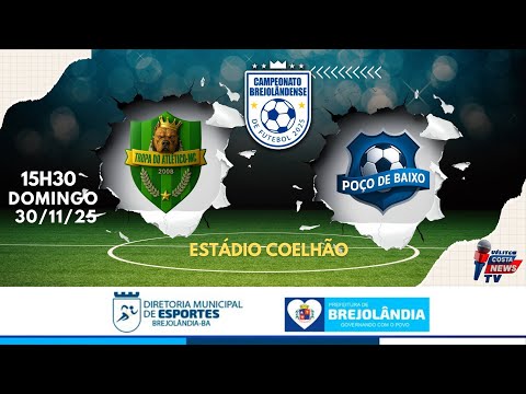 SEMIFINAL DO BREJOLÂNDENSE 2025 | TROPA X POÇO DE BAIXO