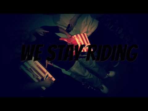 We Stay Riding - Tipsy boy & Gangster (Ft. Rascal)