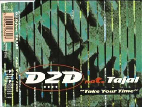♫►D2D Feat Taja - Take Your Time(1994)