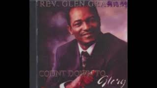 Rev Glen Graham- If I Miss Heaven