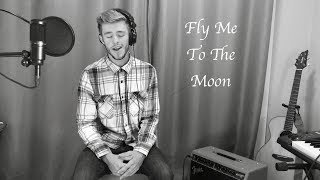 Fly Me To The Moon - Ben Bridwell (Cover)