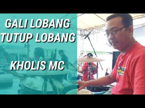 GALI LOBANG TUTUP LOBANG - KHOLIS MC SHOW NYATA