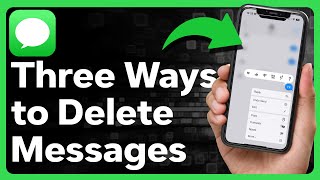 3 Ways To Delete Messages In iMessage