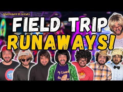 Field Trip Runaways! | ToneFrance & Friends
