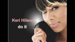 Keri Hilson ~ Do It (Lyrics) HOT 2OO9