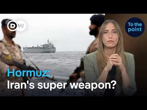 The Strait of Hormuz: Iran's Most Powerful Weapon?  | DW News