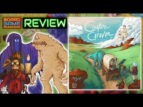 Board Game Rundown Reviews Creature Caravan