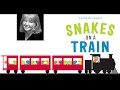 SNAKES ON THE TRAIN Read Aloud With Kathryn Dennis
