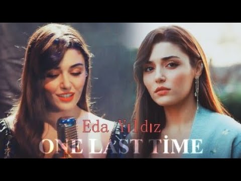 Eda Yıldız - One Last Time