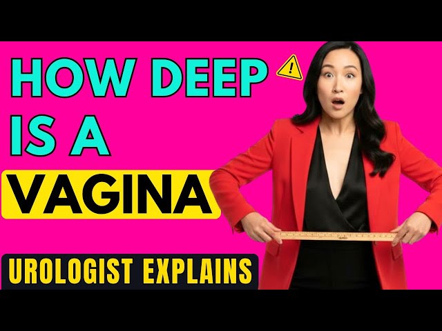 Understanding Vaginal Depth and Sexual Compatibility: Why Arousal and