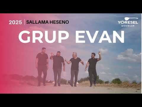 Grup Evan - Heseno & Sallama Halay / Yeni 2025 !!